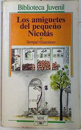 Los Amiguetes de pequeño Nicolás | 71649 | Goscinny/Sempé