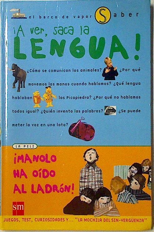 ¡A ver, saca la lengua!: Introducción a la lengua oral | 128219 | Jimeno Sanjuan, Almudena