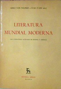 Literatura Mundial Moderna I Las Literaturas Actuales De Europa Y América | 52370 | Von Wilpert, Gero/Ivask edición, Ivar