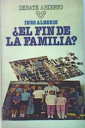 El Fin de la familia l? | 137589 | Alberdi, Inés