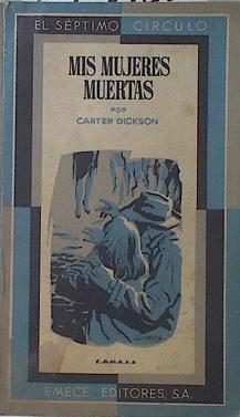 Mis mujeres muertas. | 99685 | Carter Dickson