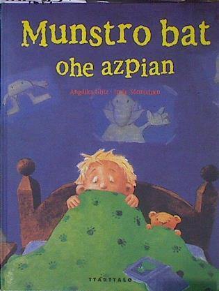 Munstro bat ohe azpian | 146997 | Glitz, Angelika/Imke Sönnichsen