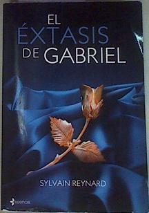 El éxtasis de Gabriel | 157726 | Reynard, Sylvain