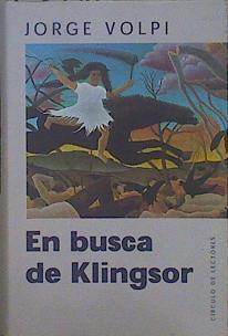 En busca de Klingsor | 148996 | Volpi, Jorge