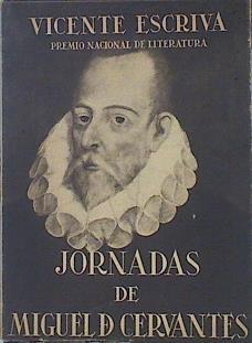 Jornadas De Miguel De Cervantes | 46861 | Escriva Vicente