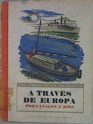 A través de Europa. Por canales y ríos. | 152553 | Ofaire, Cilette