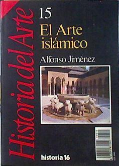 El arte islámico Historia del Arte revista nº 15 | 106950 | Jiménez, Alfonso