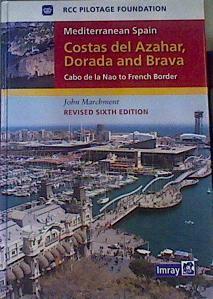 Mediterranean Spain - Costas del Azahar Dorada and Brava | 162783 | RCC Pilotage Foundation, John Marchment