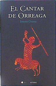 El Cantar De Orreaga | 27736 | Orueta Josetxo