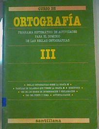 Ortografía III: EGB. Cuaderno 3 | 165588 | VVAA