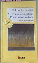 "Romancero Gitano; Poeta En Nueva York" | 27818 | Garcia Lorca Federic