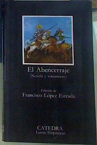 El abencerraje. (Novela y romancero) | 101704 | Francisco López