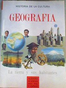 Geografía. La Tierra y sus habitantes | 164593 | O´dell, A. C.