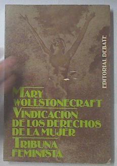 Vindicacion De Los Derechos De La Mujer | 22120 | Shelley Mary Wollstonecraft