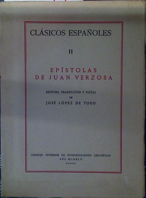 Epístolas de Juan Verzosa Clásicos españoles II | 118511 | José López de Toro, estudio, traducción y notas