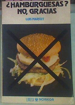 Hamburguesas? No, Gracias | 56488 | Marcet Luis