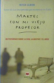 Martes Con MI Viejo Profesor | 27982 | Albom Mitch