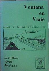 Ventana en viaje | 152711 | Varela Rendueles, José María