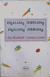 Ensaladas templadas y ensaladas firmadas | 151283 | Castro, Carmen/Baschwitz, Ana