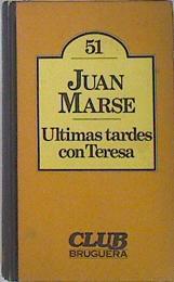 Ultimas tardes con Teresa | 81524 | Marse, Juan