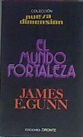 El Mundo Fortaleza | 42245 | Gunn, James E