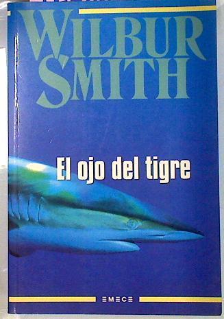 El Ojo Del Tigre | 12218 | Smith Wilbur