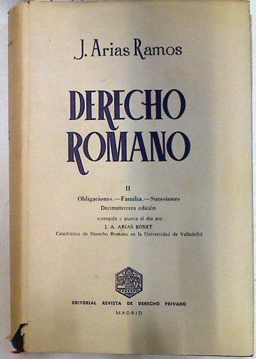 Derecho romano II Obligaciones familia sucesiones | 71692 | Arias Ramos, José