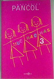 Muchachas 3 | 160445 | Pancol, Katherine (1949-)