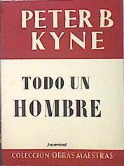 Todo un Hombre | 139859 | Peter B. Kyne