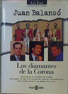 Los Diamantes De La Corona | 1807 | Balanso Juan