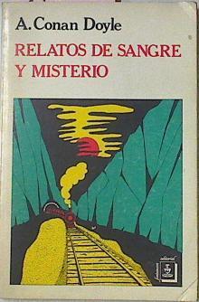 Relatos De Sangre Y Misterio | 37850 | Doyle, Arthur Conan