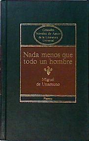 Nada Menos Que Todo Un Hombre | 23735 | Unamuno Miguel De