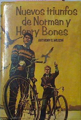 Nuevos Triunfos De Norman Y Henry Bones | 60892 | Wilson Anthony C