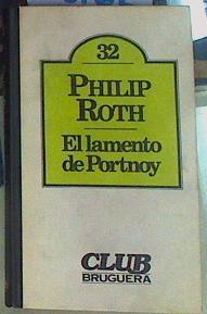 El Lamento de Portnoy | 83762 | Roth, Philip