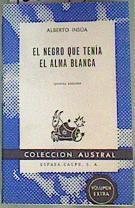 El Negro Que Tenía El Alma Blanca | 160093 | Alberto Insúa