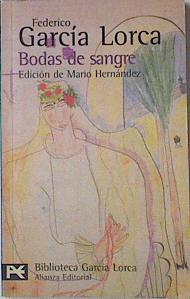 Bodas de sangre | 114297 | García Lorca, Federico