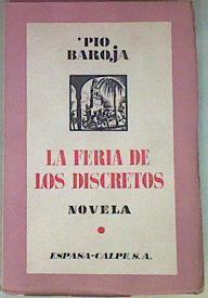 La Feria De Los Discretos | 55645 | Baroja Pio