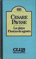 La Playa Fiestas de agosto | 147076 | Pavese, Cesare