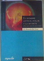 El hombre ante el dolor y la muerte: ¿hay algo después de la vida? | 163145 | Ebrí Torné, Bernardo