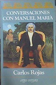 Conversaciones Con Manuel María | 47029 | Rojas Carlos