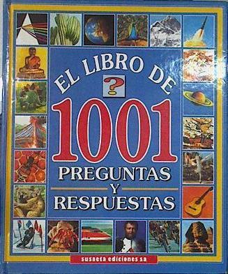 El libro de 1001 preguntas y respuestas | 144334 | Bridget y Neil Ardley