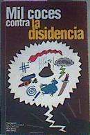 MIL Coces Contra La Disidencia | 25402 | Patxi Azparren/Luix Barinagarrementeria/Luix Ormazabal/Mario Zubiaga/Mikel Zuloaga