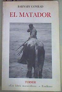 El matador | 157790 | Conrad, Barnaby