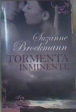 Tormenta inminente | 165391 | Brockmann, Suzanne (1960- )