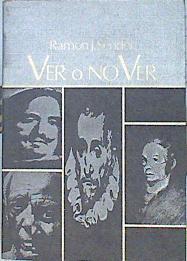 Ver O No Ver Reflexiones Sobre La Pintura Española. | 43820 | Sender Ramón J