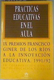 Practicas Educativas en el Aula  IX Premios francisco giner de los ríos a la innovación educativa. | 161705 | Paloma Cepeda Gómez