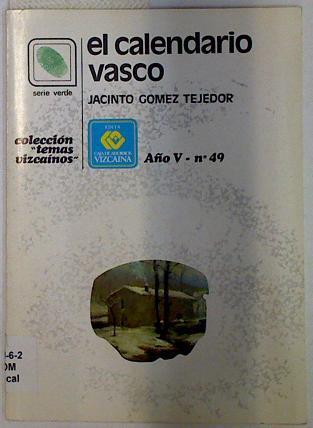 El calendario vasco | 123794 | Gómez Tejedor, Agustín Jacinto