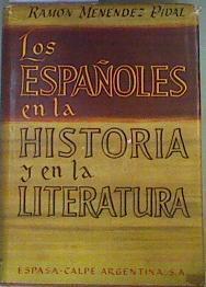 Los españoles en la Historia y en la Literatura Dos ensayos | 161288 | Menendez Pidal, Ramon