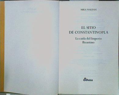 El sitio de Constantinopla: la caída del imperio bizantino | 153225 | Waltari, Mika