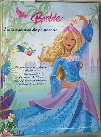 Barbie siete cuentos de princesas La princesa y la costurera Rapunzel Cascanueces La magia de Pegaso | 157335 | Mattel, Inc./Contados por  Marie Francoise Perat/Adaptados al castellano por Teresa Rodríguez